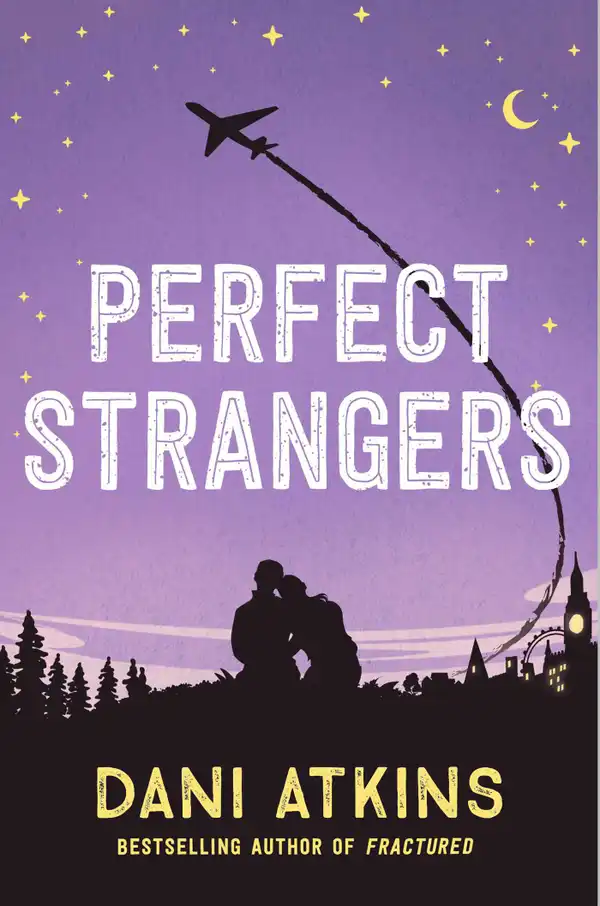 Perfect Strangers : A novella