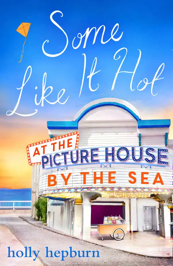 Some Like It Hot at the Picture House by the Sea : Part Four