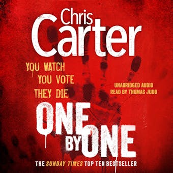 One by One: A brilliant serial killer thriller, featuring the unstoppable Robert Hunter - Chris Carter