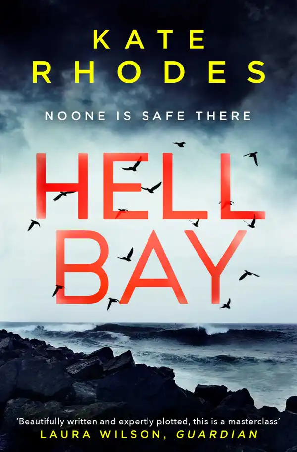 Hell Bay : A gripping and unputdownable psychological crime novel with a stunning British setting