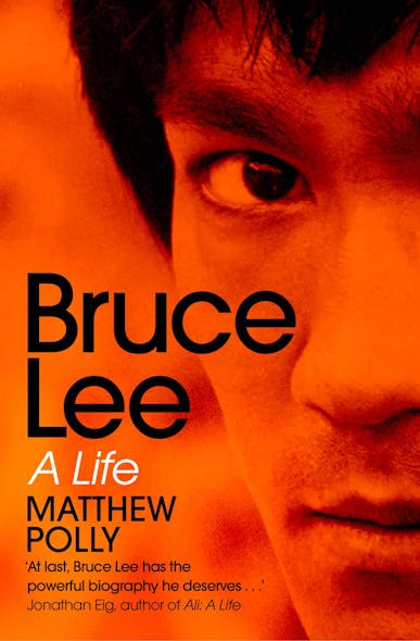 Bruce Lee : A Life