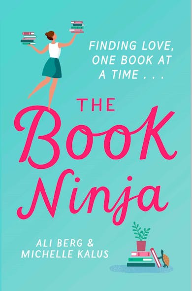 The Book Ninja : The Perfect Romcom For Book Lovers Everywhere!