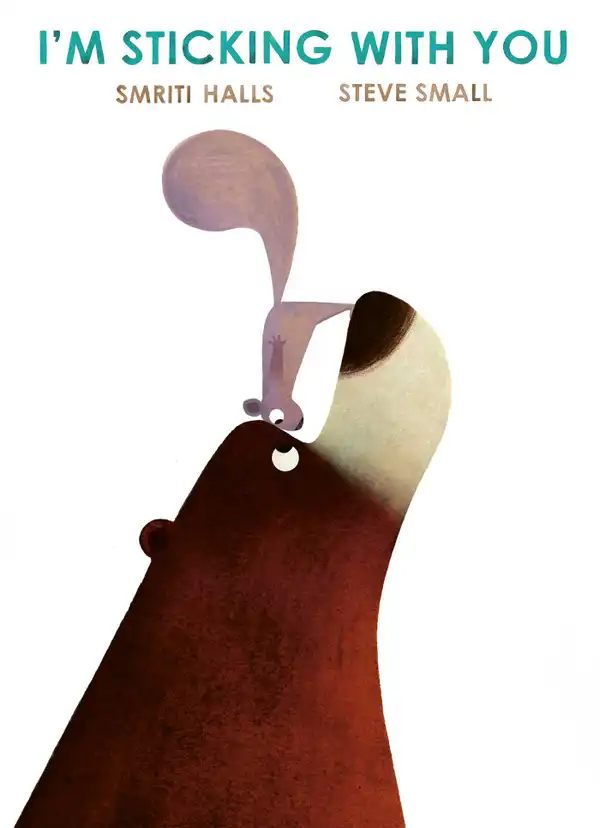 I'm Sticking with You : A funny feel-good classic to fall in love with!