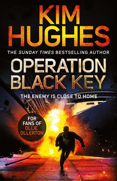 Operation Black Key : The Must-Read Action Thriller From The Sunday Times Bestseller