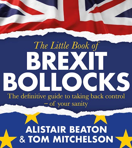 The Little Book Of Brexit Bollocks