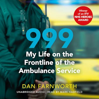 999 - My Life on the Frontline of the Ambulance Service - undefined