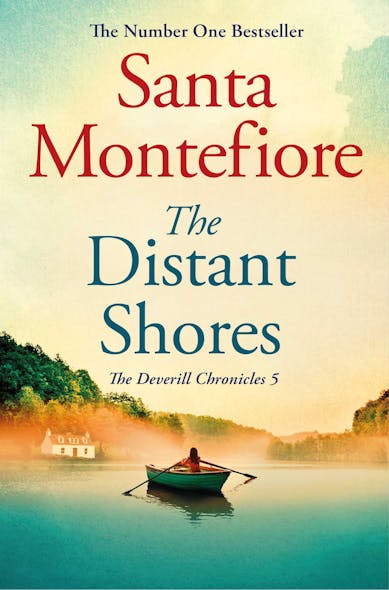 The Distant Shores : Family Secrets And Enduring Love - From The Number One Bestselling Author (The Deverill Chronicles 5)