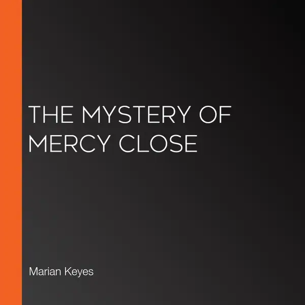 The Mystery of Mercy Close