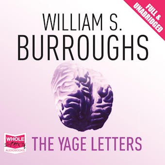 The Yage Letters - undefined