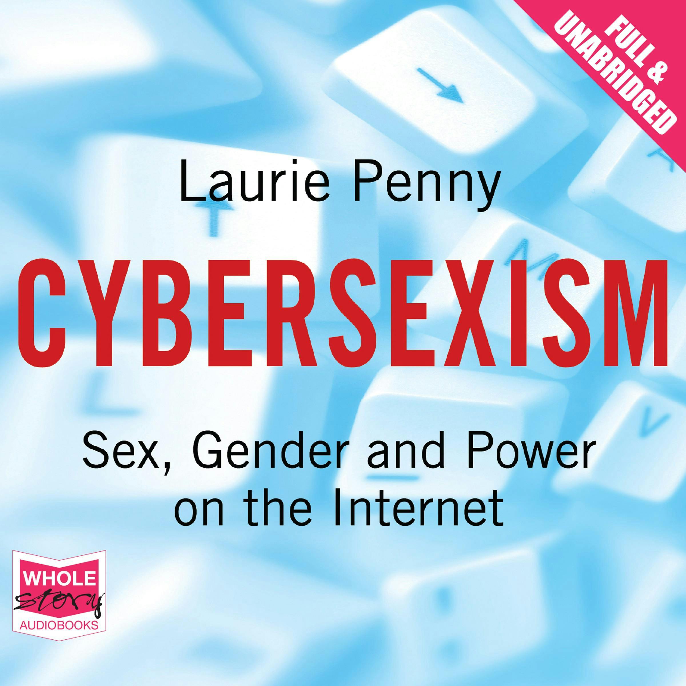 Cybersexism | Audiobook | Laurie Penny | Nextory