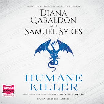 Humane Killer - Diana Gabaldon, Sam Sykes