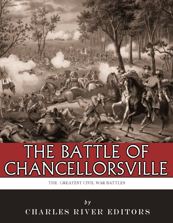 The Battle of Chancellorsville