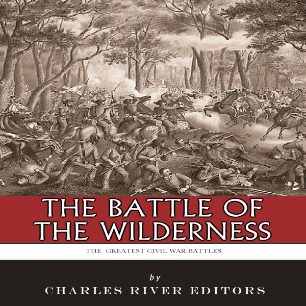 The Battle of the Wilderness
