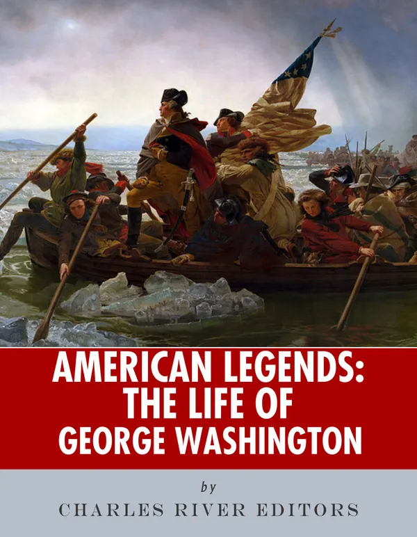 American Legends : The Life of George Washington