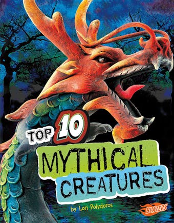 Top 10 Mythical Creatures - undefined