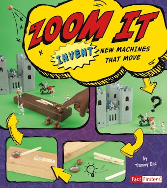 Zoom It: Invent New Machines That Move - undefined
