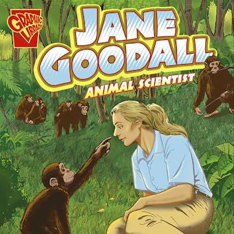 Jane Goodall: Animal Scientist - undefined