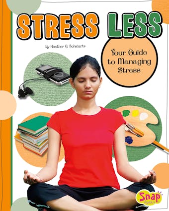 Stress Less: Your Guide to Managing Stress - undefined