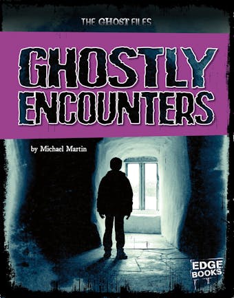 Ghostly Encounters - Suzanne Garbe