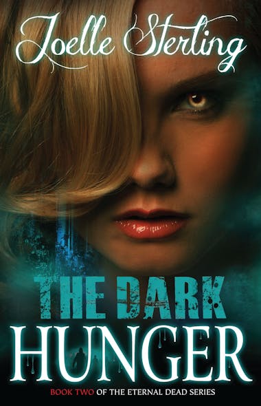 The Dark Hunger : Book Two Of The Eternal Dead Series