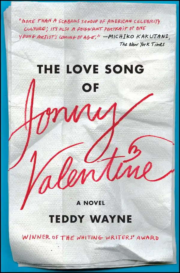 The Love Song of Jonny Valentine : A Novel