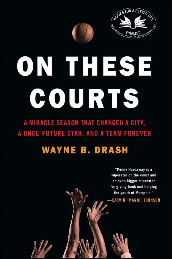On These Courts : A Miracle Season that Changed a City, a Once-Future Star, and a Team Forever