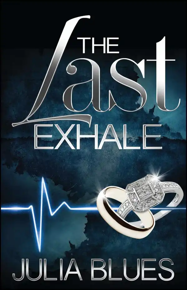 Last Exhale : A Novel