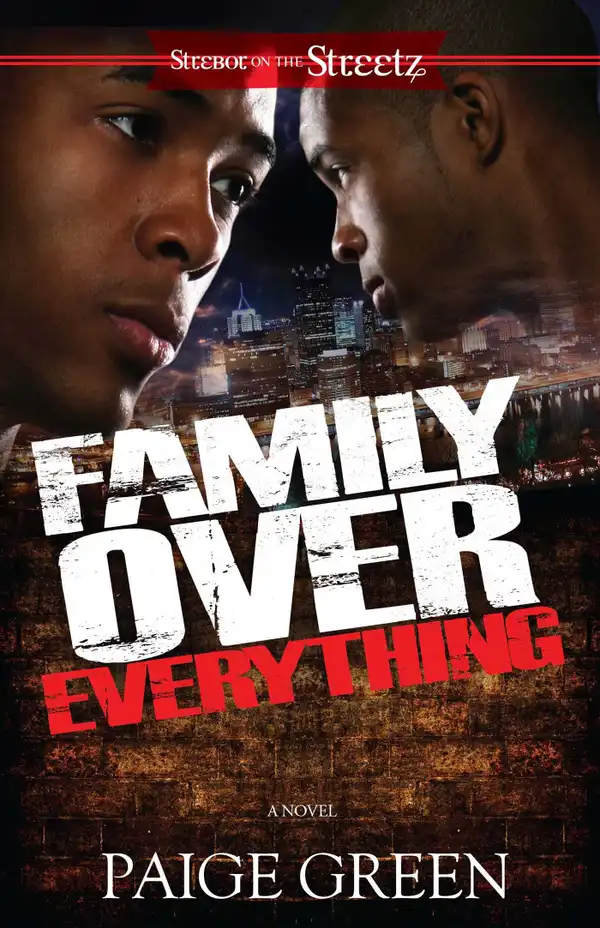 Family Over Everything : A Novel