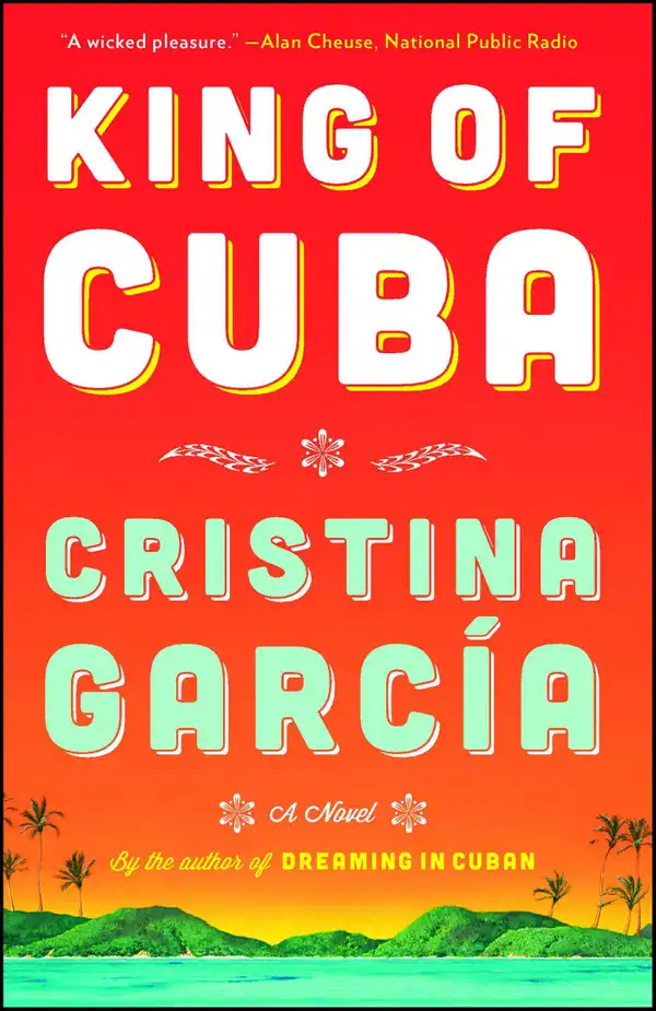 King of Cuba : A Novel