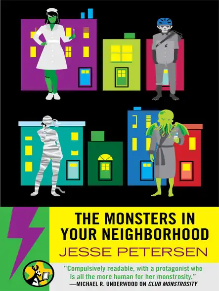 The Monsters In Your Neighborhood