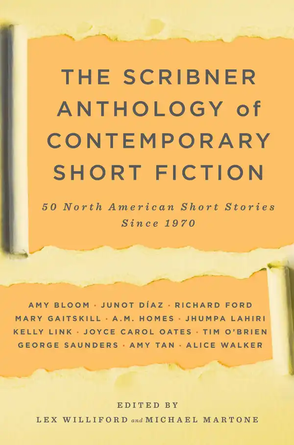 The Scribner Anthology of Contemporary Short Fiction : 50 North American Stories Since 1970