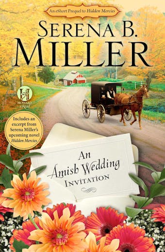An Amish Wedding Invitation; An eShort Account of a Real Amish Wedding - Serena B. Miller