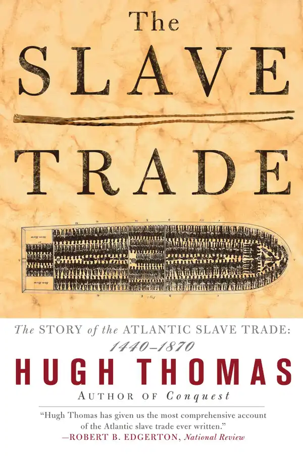 The Slave Trade : The Story of the Atlantic Slave Trade: 1440-1870