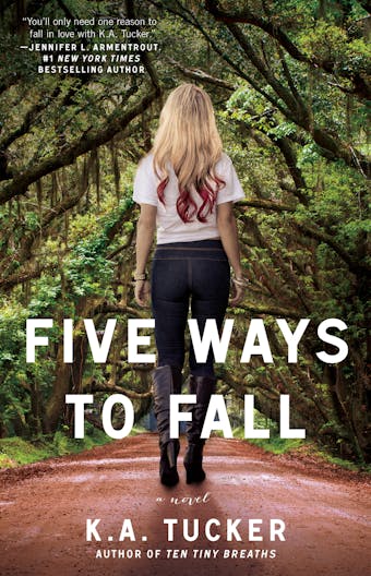 Five Ways to Fall: A Novel - undefined