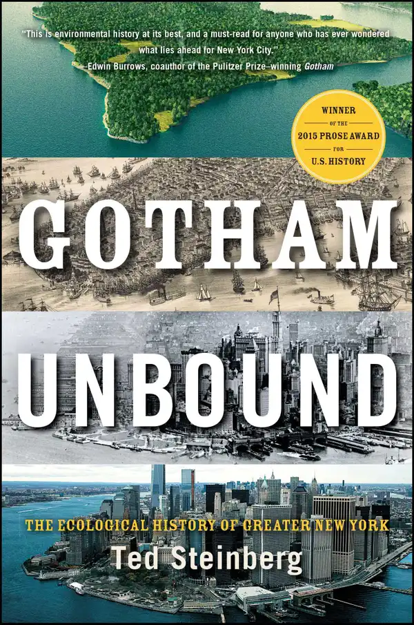 Gotham Unbound : The Ecological History of Greater New York