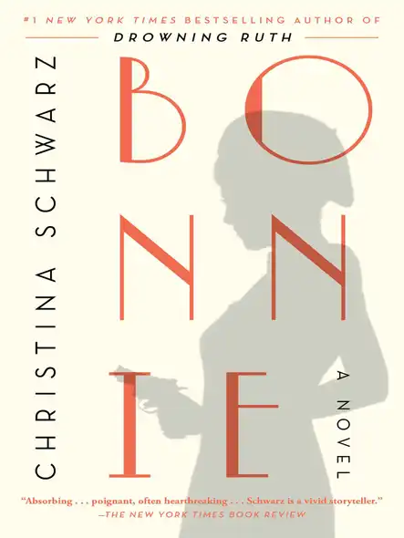 Bonnie : A Novel