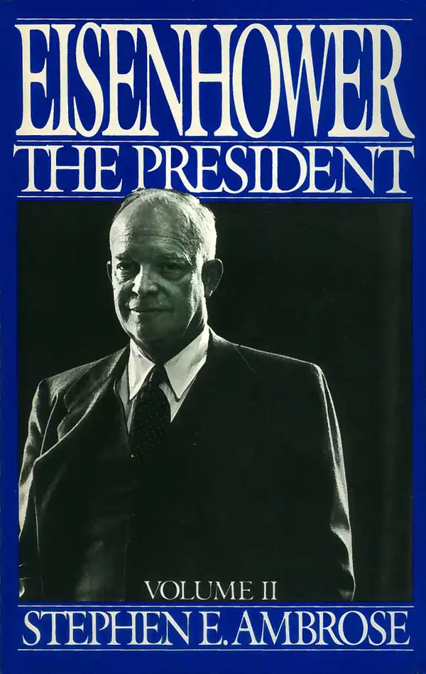 Eisenhower Volume II : The President