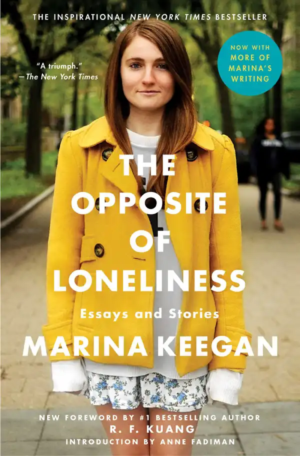 The Opposite of Loneliness : Essays and Stories