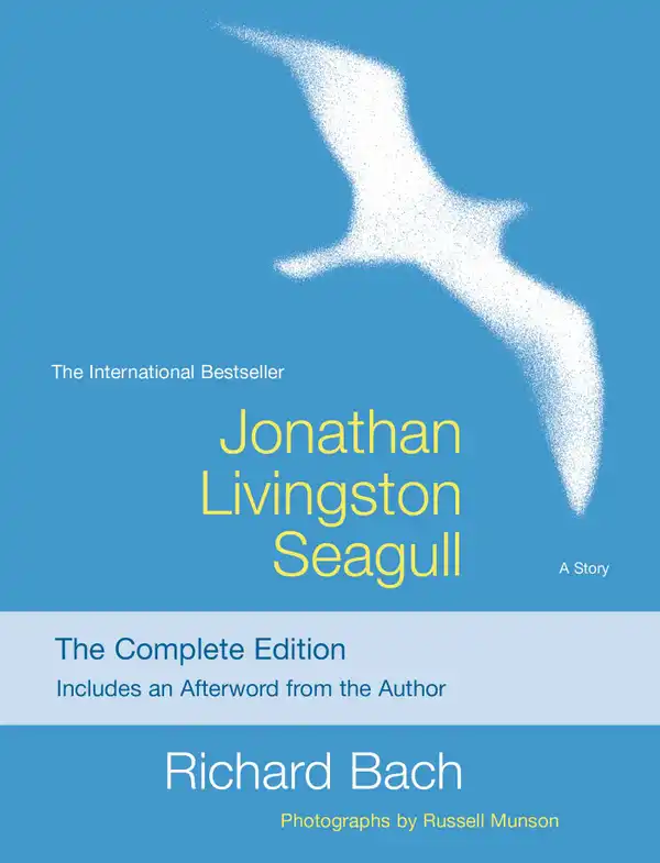 Jonathan Livingston Seagull : The New Complete Edition