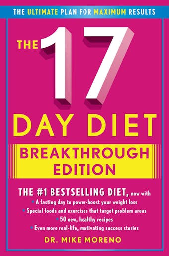 The 17 Day Diet Breakthrough Edition - undefined