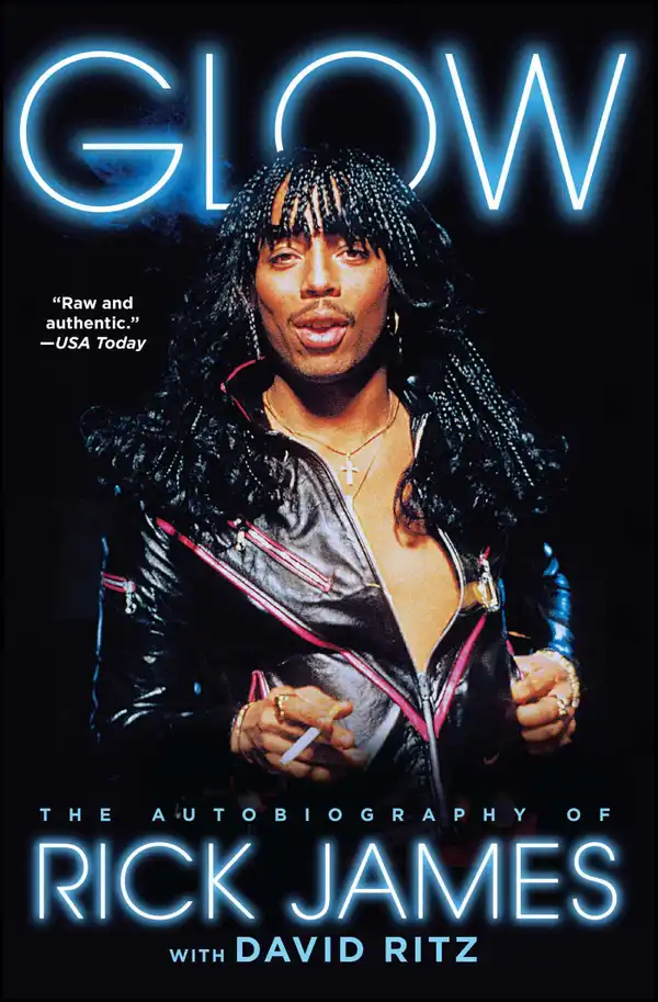 Glow : The Autobiography of Rick James
