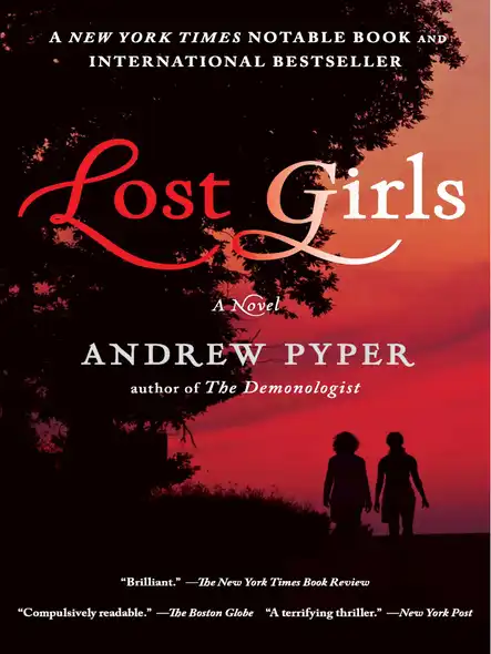 Lost Girls : A Novel