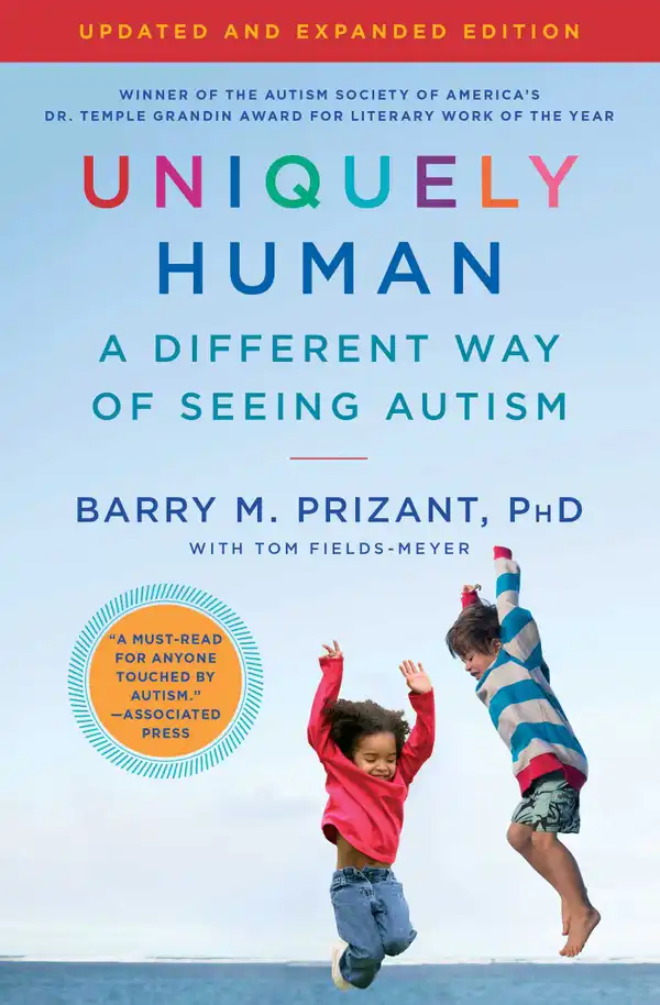 Uniquely Human : A Different Way of Seeing Autism
