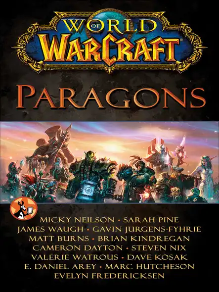 World Of Warcraft: Paragons