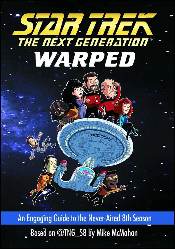 Warped : An Engaging Guide to the Never-Aired 8th Season
