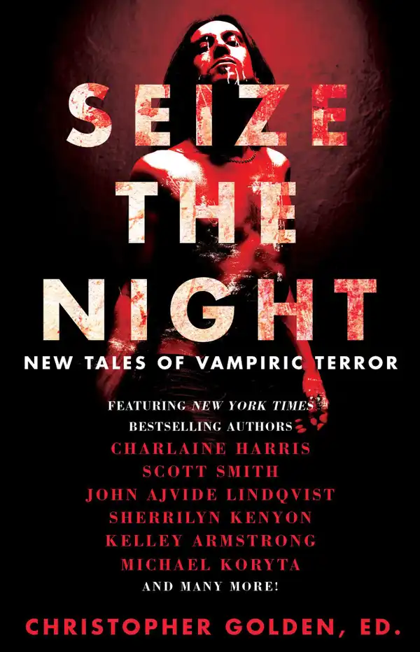 Seize the Night : New Tales of Vampiric Terror