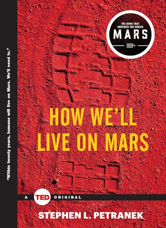 How We'll Live on Mars - Stephen Petranek