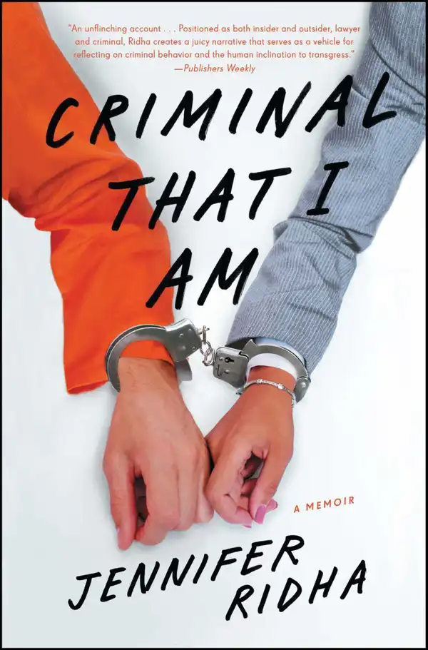 Criminal That I Am : A Memoir