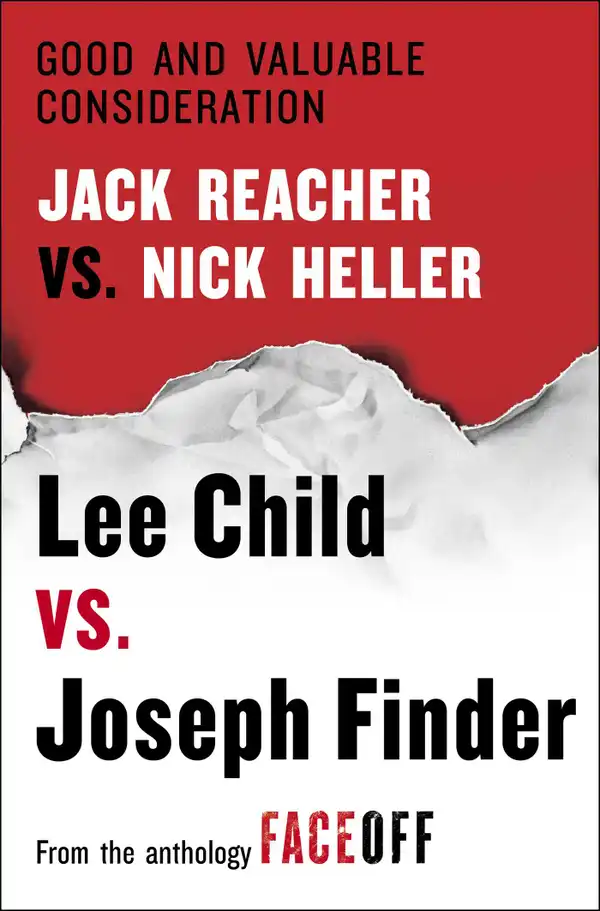 Good and Valuable Consideration : Jack Reacher vs. Nick Heller