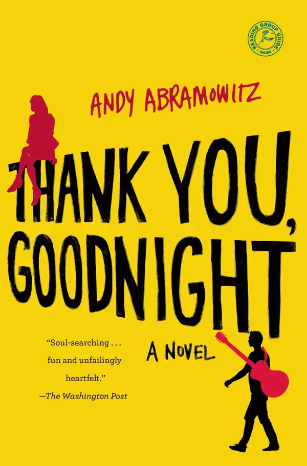 Thank You, Goodnight : A Novel